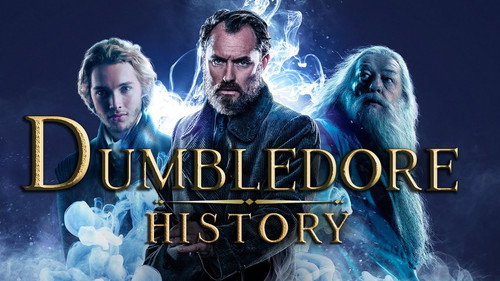 Dumbledore: The Complete Story. From Hogwarts to Grindelwald and Tom Riddle