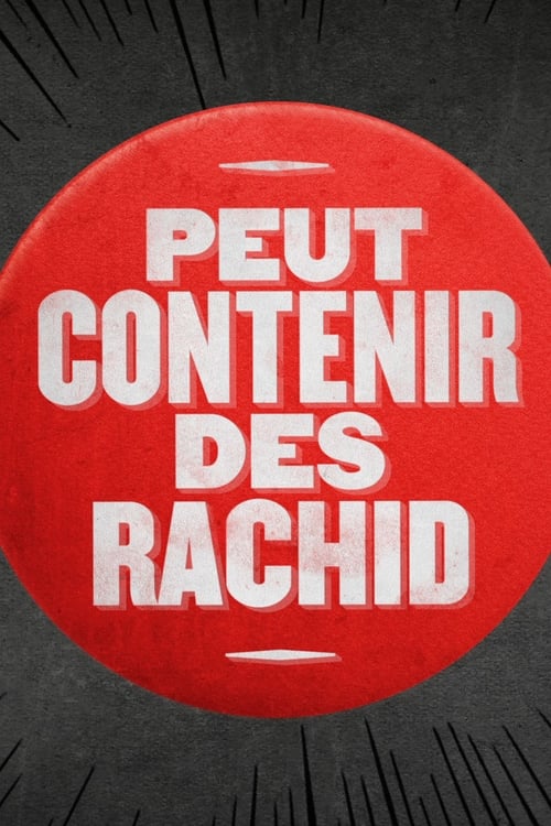 Peut contenir des Rachid (2010)