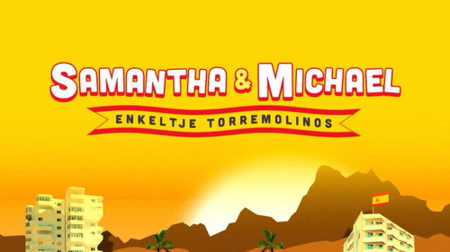 Samantha En Michael: Enkeltje Torremolinos - Season 1 Backdrop Blur