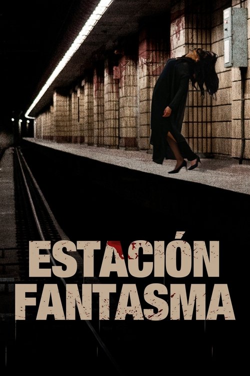 Estación Fantasma