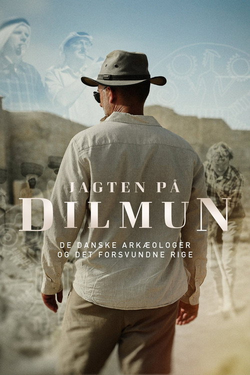 Jagten på Dilmun - de danske arkæologer og det forsvundne rige