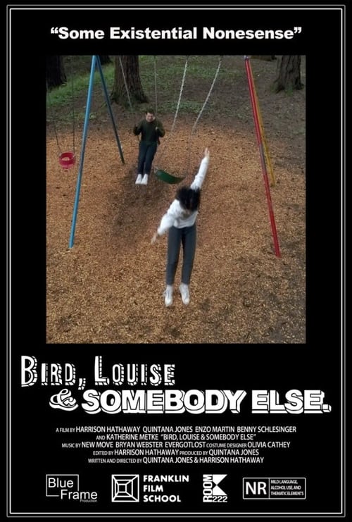 Bird, Louise & Somebody Else (2021)