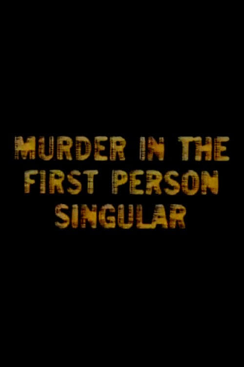 Murder in the First Person Singular (1974)