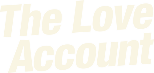 The Love Account