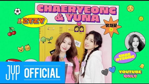 CHAERYEONG & YUNA