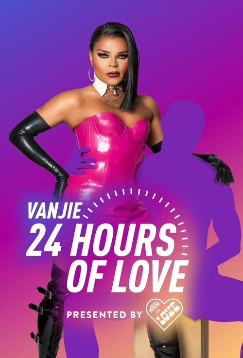 Poster Vanjie: 24 Hours of Love