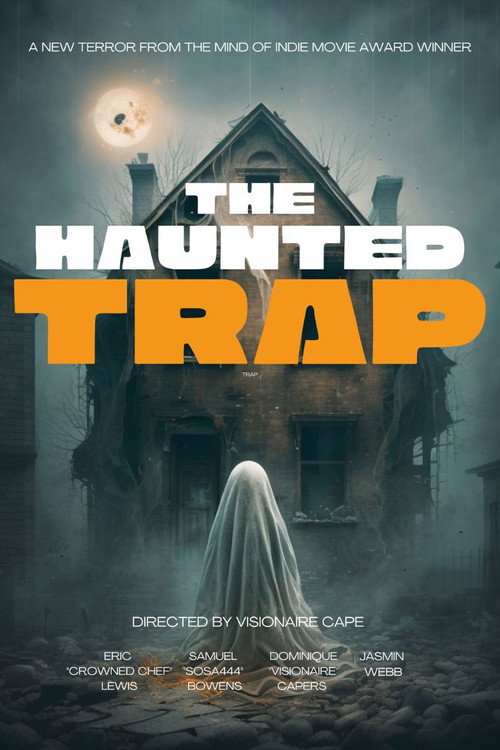 The Haunted Trap