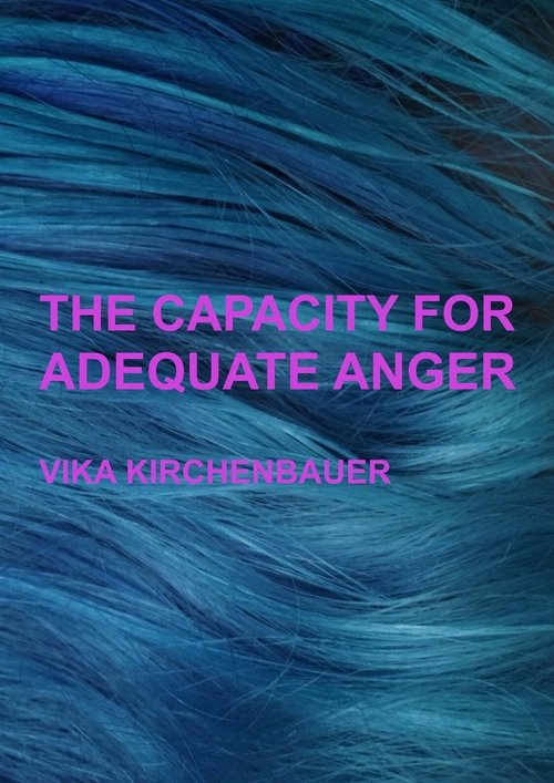 Watch The Capacity For Adequate Anger Movie