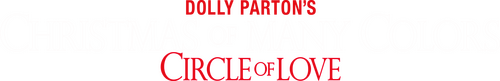 Dolly Parton's Christmas of Many Colors: Circle of Love