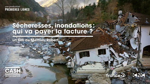 Image Sécheresses, inondations : qui va payer la facture ?