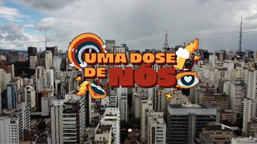 Uma Dose de Nós