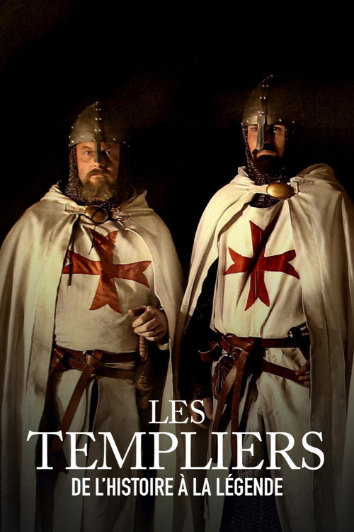 Les Templiers : De l'histoire à la légende