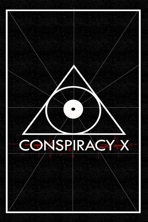 Conspiracy X (2018)