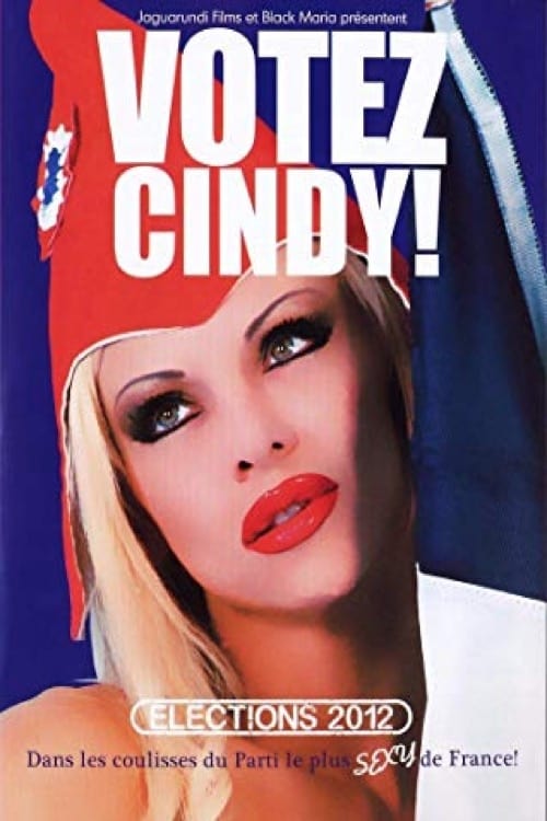 Votez Cindy ! (2012) poster