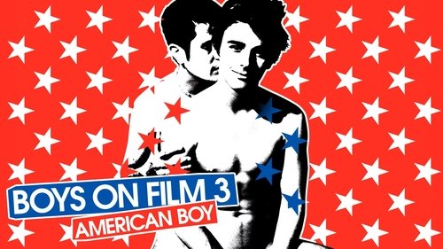 Boys On Film 3: American Boy Boys On Film 3: American Boy