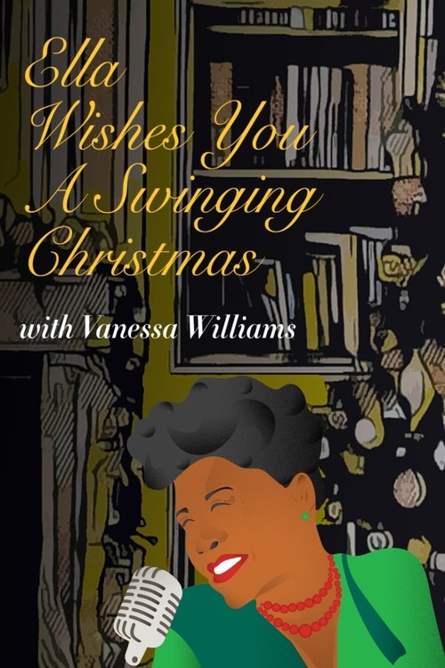 Poster Ella Wishes You a Swinging Christmas with Vanessa Williams