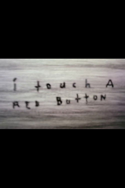 I Touch A Red Button Man