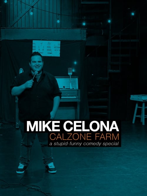 Poster Mike Celona: Calzone Farm 2018