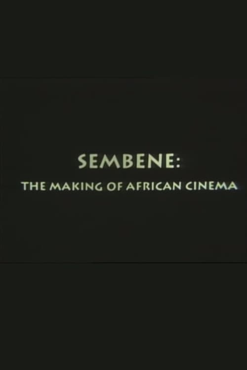 Sembène: The Making of African Cinema 1994