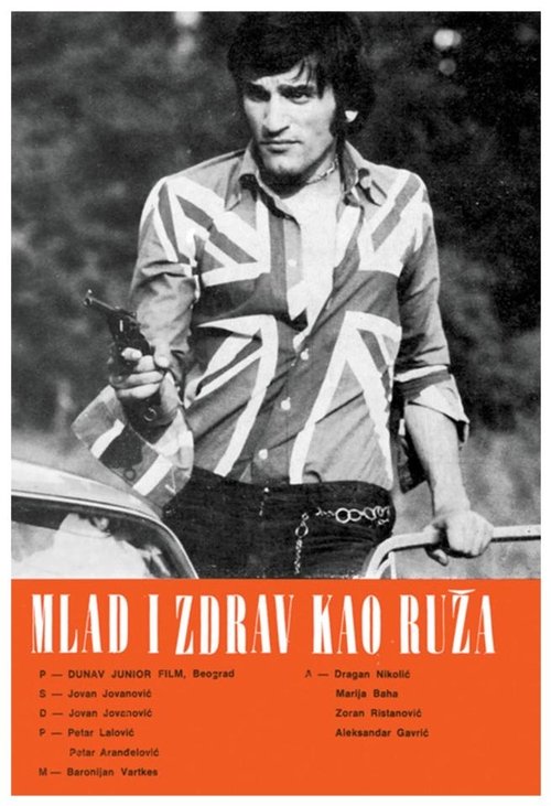 Mlad i zdrav kao ruža 1971