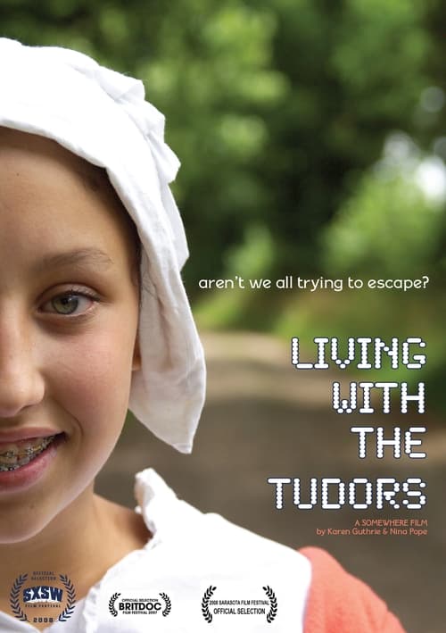 Living With the Tudors (2007)