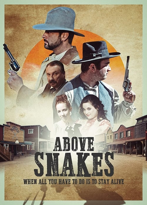 Above Snakes Poster