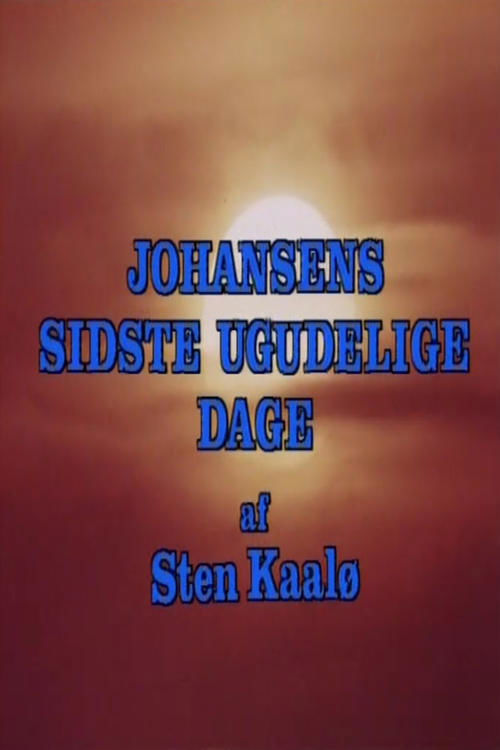 Johansens sidste ugudelige dage (1989)