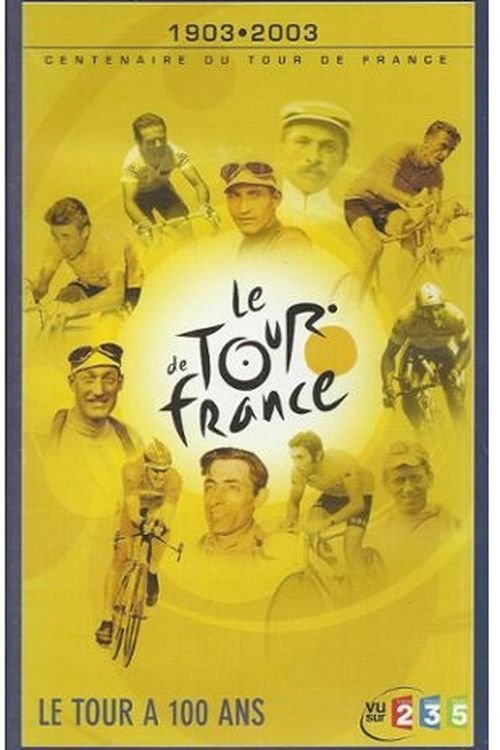 Le tour a 100 ans movie poster player