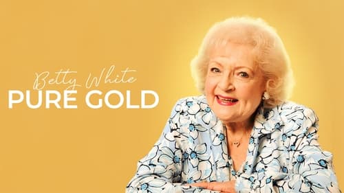 Betty White: Pure Gold