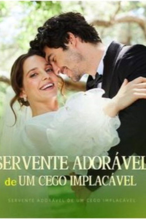 Servente Adoravel de um Cego Implacavel - Season 1 Poster Blur