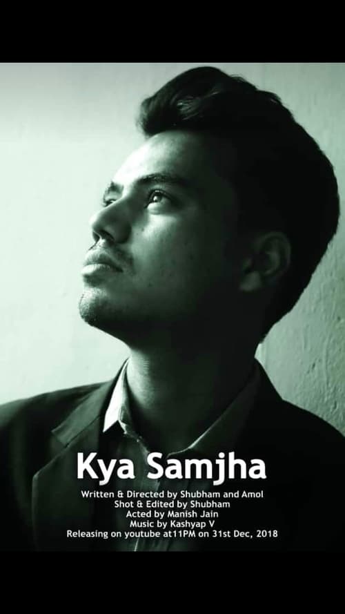 Kya Samjha (2018) poster