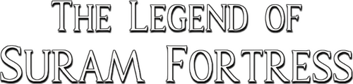The Legend of Suram Fortress