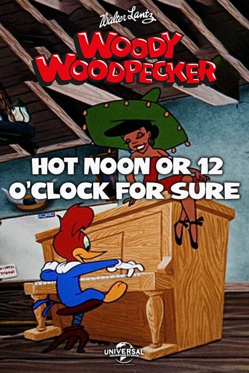 Hot Noon or 12 O'Clock for Sure (1953)