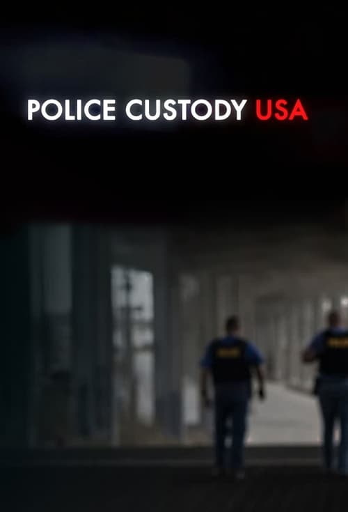 Police Custody USA (2022)