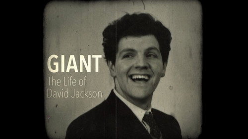 Giant - The Life of David Jackson