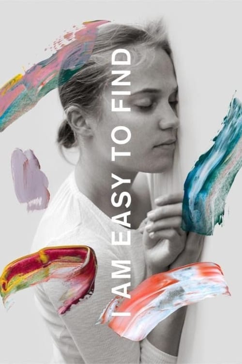 Largescale poster for I Am Easy to Find