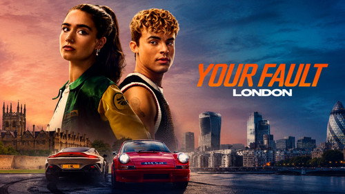 Your Fault: London