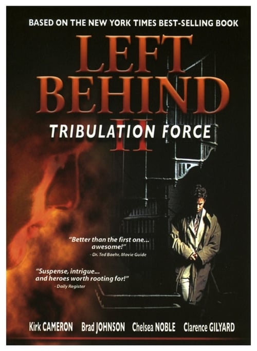 Left Behind II: Tribulation Force 2002