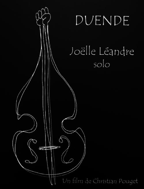 Duende: Joëlle Léandre solo