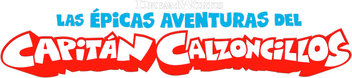 The Epic Tales of Captain Underpants