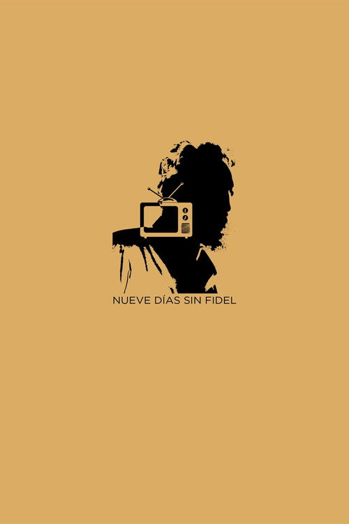 Nueve días sin Fidel poster
