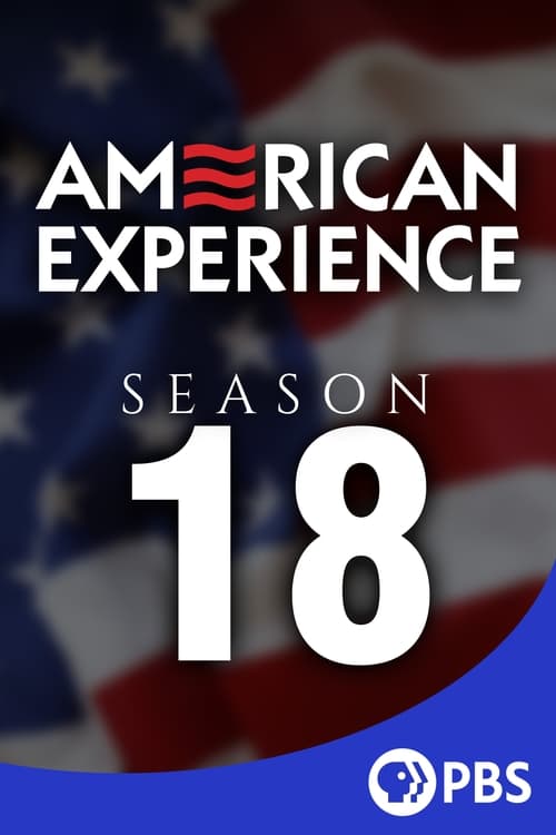 Where to stream American Experience Season 18