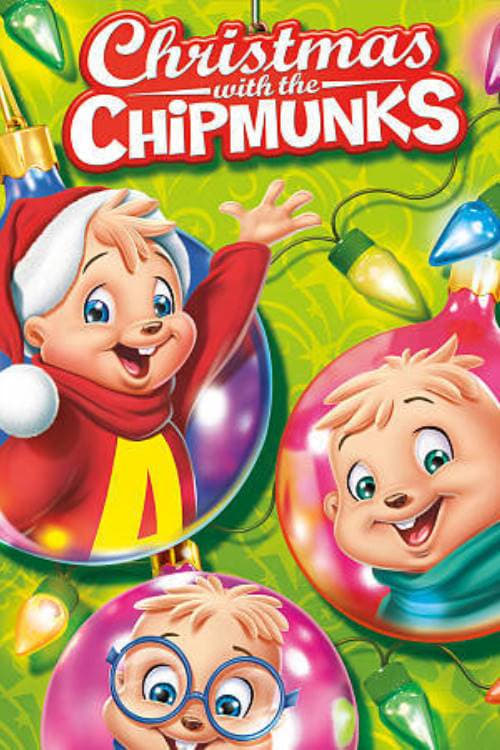Alvin and the Chipmunks: Christmas with The Chipmunks (2012)