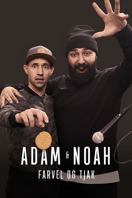 Adam & Noah - Farvel og tjak (2022) poster