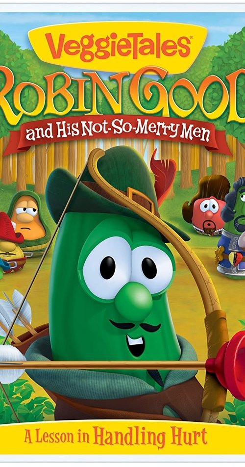 VeggieTales: Robin Good and His Not So Merry Men 2012