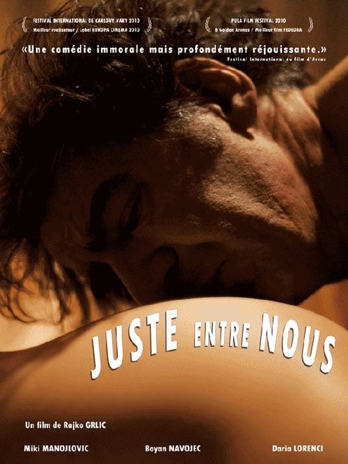 Juste entre nous (2010)