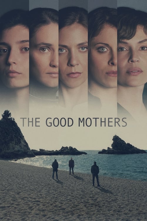 The Good Mothers - Saison 1