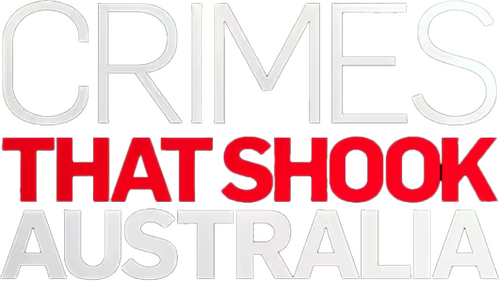 Crimes That Shook Australia