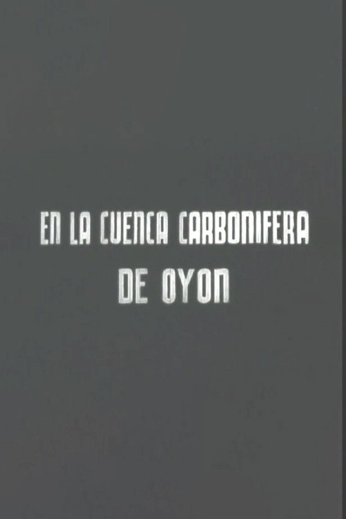 En la cuenca carbonífera de Oyón