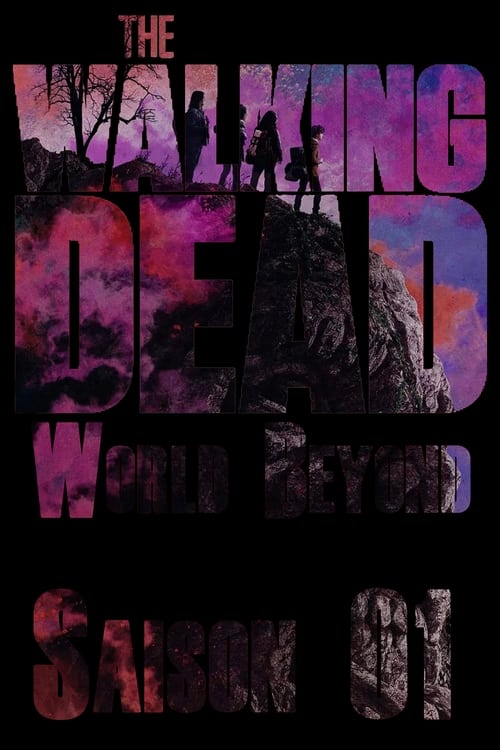 The Walking Dead : World Beyond, S01 - (2020)